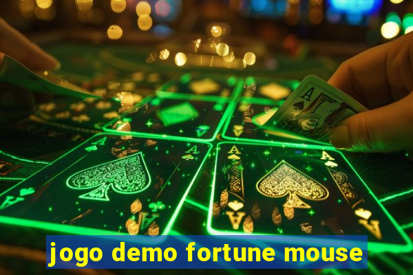 jogo demo fortune mouse